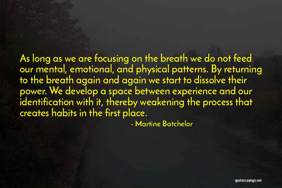 Dimitrinka Staikova Quotes By Martine Batchelor Dimitrinka Staikova Quotes By Martine Batchelor