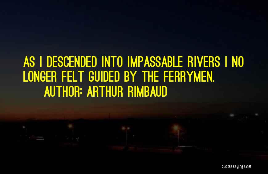 Dimitriou Cars Quotes By Arthur Rimbaud