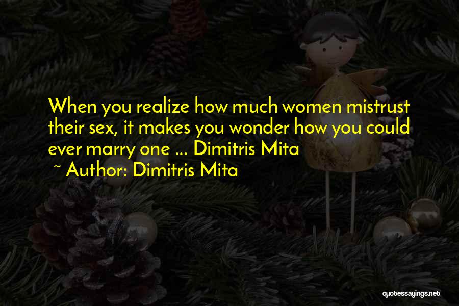 Dimitris Mita Quotes 188361