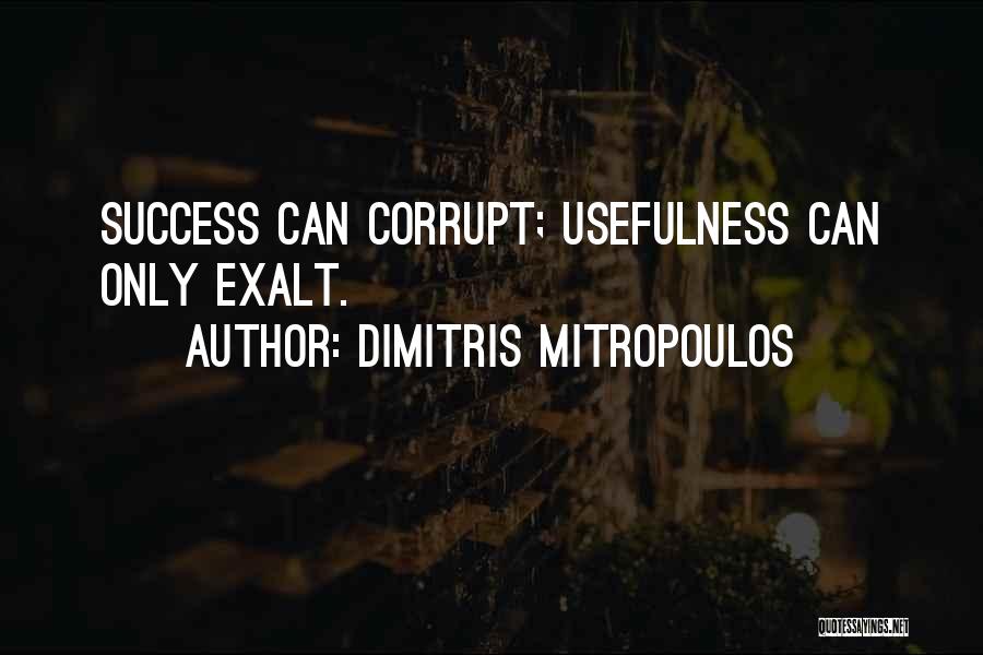 Dimitris Mitropoulos Quotes 1045837