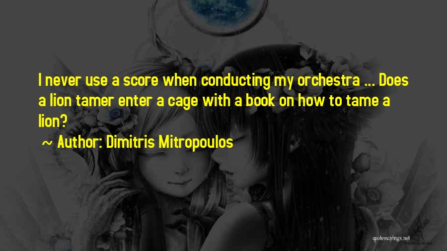 Dimitris Mitropoulos Quotes 1937224