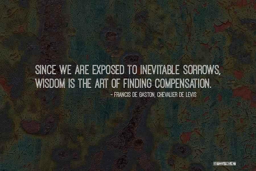 Dimitry Goufman Quotes By Francis De Gaston, Chevalier De Levis Dimitry Goufman Quotes By Francis De Gaston, Chevalier De Levis