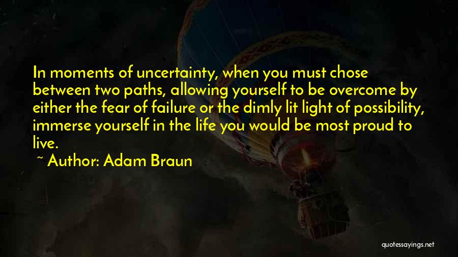 Dimly Lit Quotes By Adam Braun