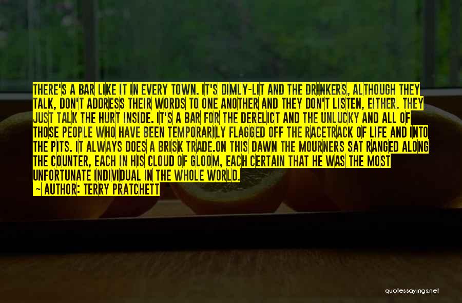 Dimly Lit Quotes By Terry Pratchett