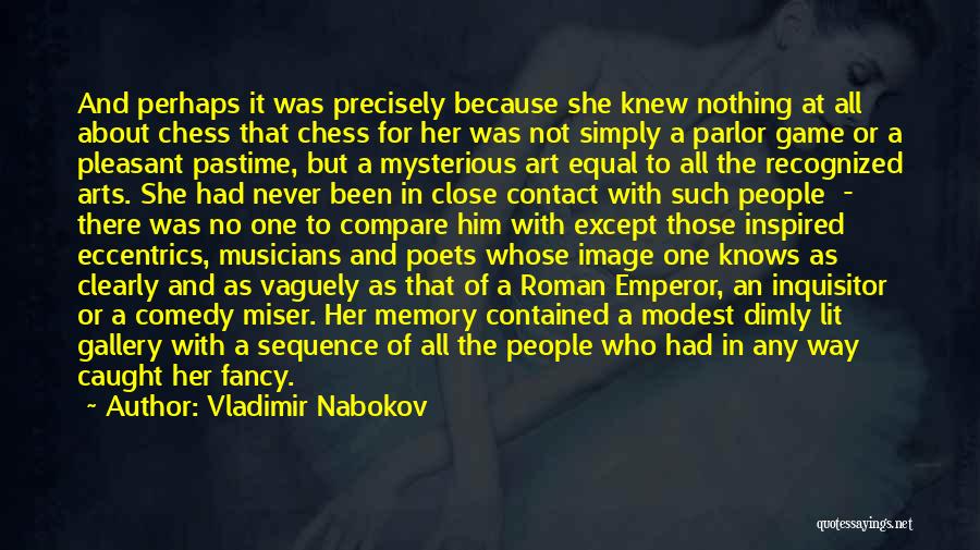 Dimly Lit Quotes By Vladimir Nabokov