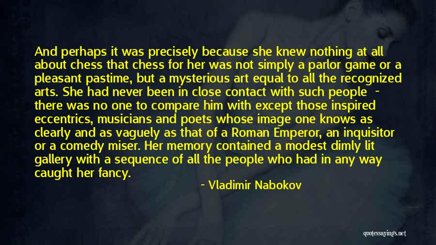 Dimly Lit Quotes By Vladimir Nabokov