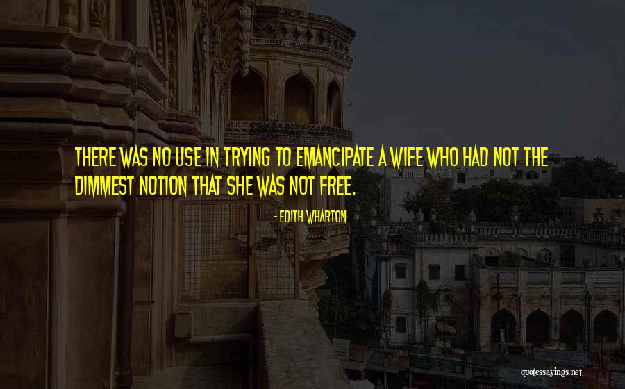 Dimmest Quotes By Edith Wharton Dimmest Quotes By Edith Wharton