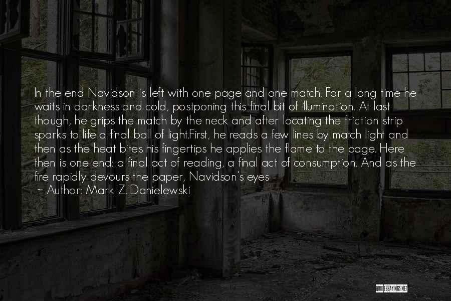 Dimming Quotes By Mark Z. Danielewski