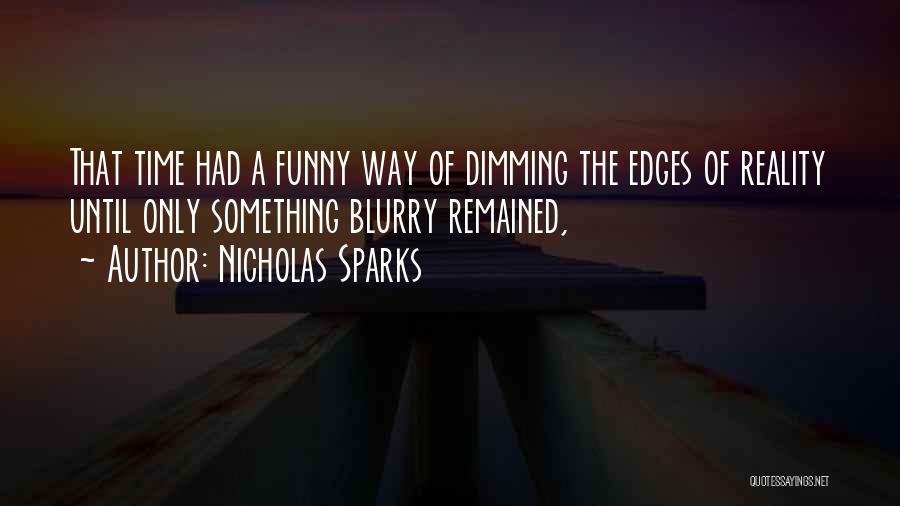 Dimming Quotes By Nicholas Sparks