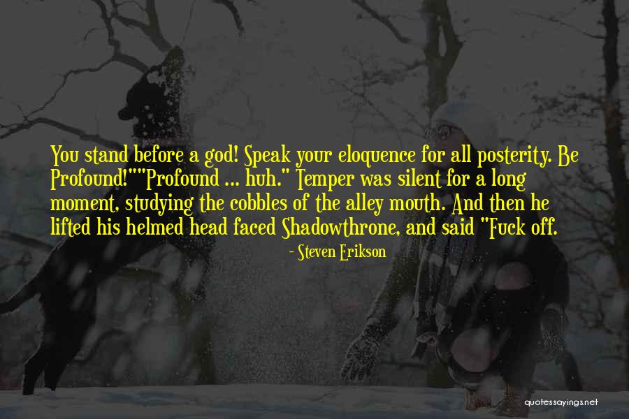 Dimna Norway Quotes By Steven Erikson Dimna Norway Quotes By Steven Erikson