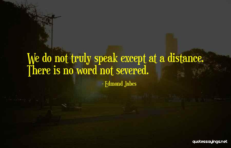 Dimopoulos Quotes By Edmond Jabes Dimopoulos Quotes By Edmond Jabes