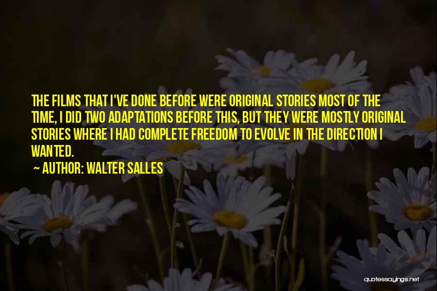 Dimora Delle Quotes By Walter Salles