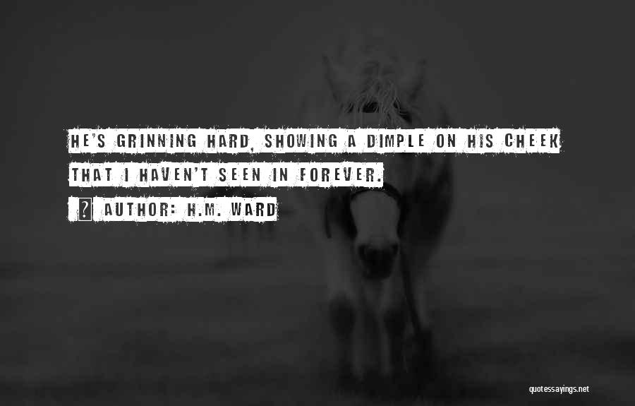 Dimple On Cheek Quotes By H.M. Ward