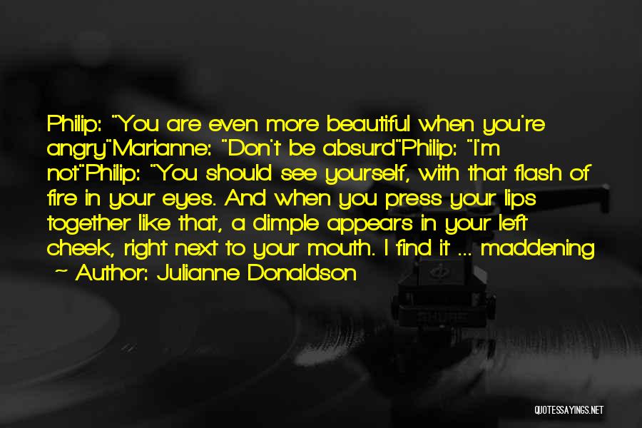 Dimple On Cheek Quotes By Julianne Donaldson