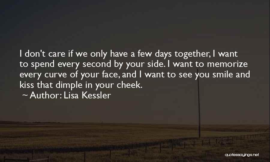 Dimple On Cheek Quotes By Lisa Kessler