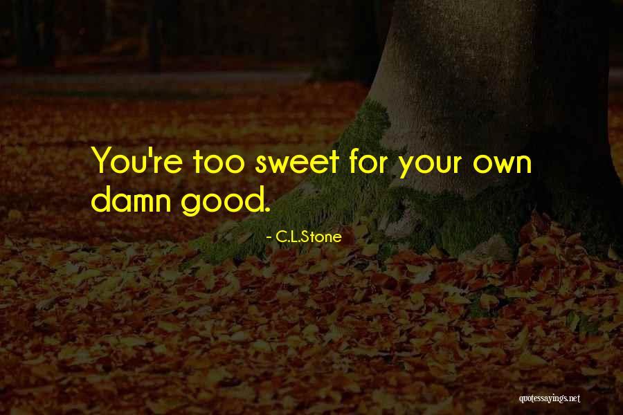 Dimple On Cheeks Quotes By C.L.Stone Dimple On Cheeks Quotes By C.L.Stone