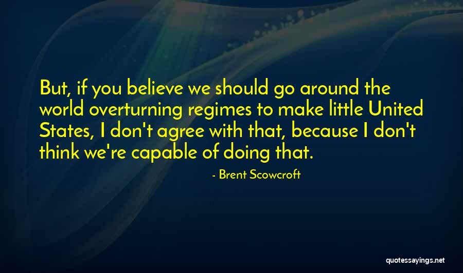 Dimpled Foundation Quotes By Brent Scowcroft Dimpled Foundation Quotes By Brent Scowcroft