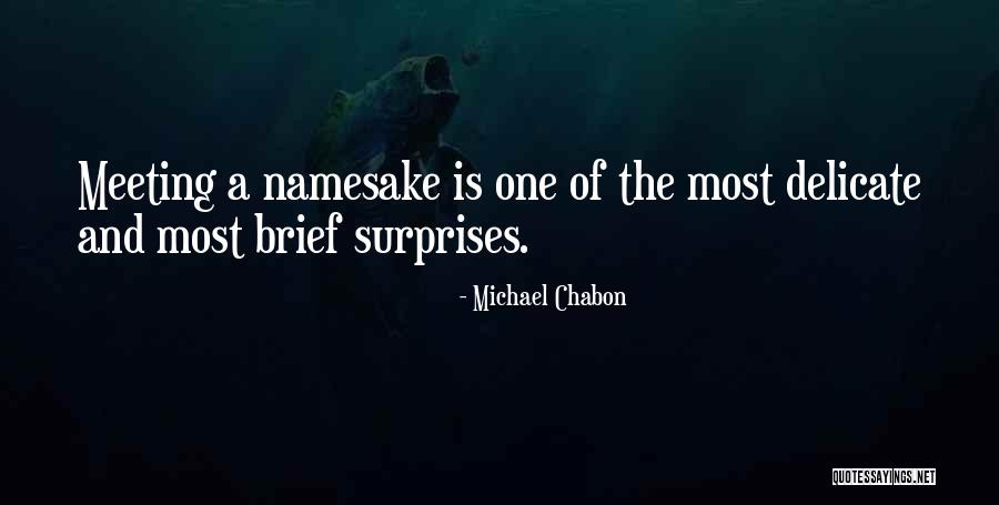 Dimsey Jadeite Quotes By Michael Chabon