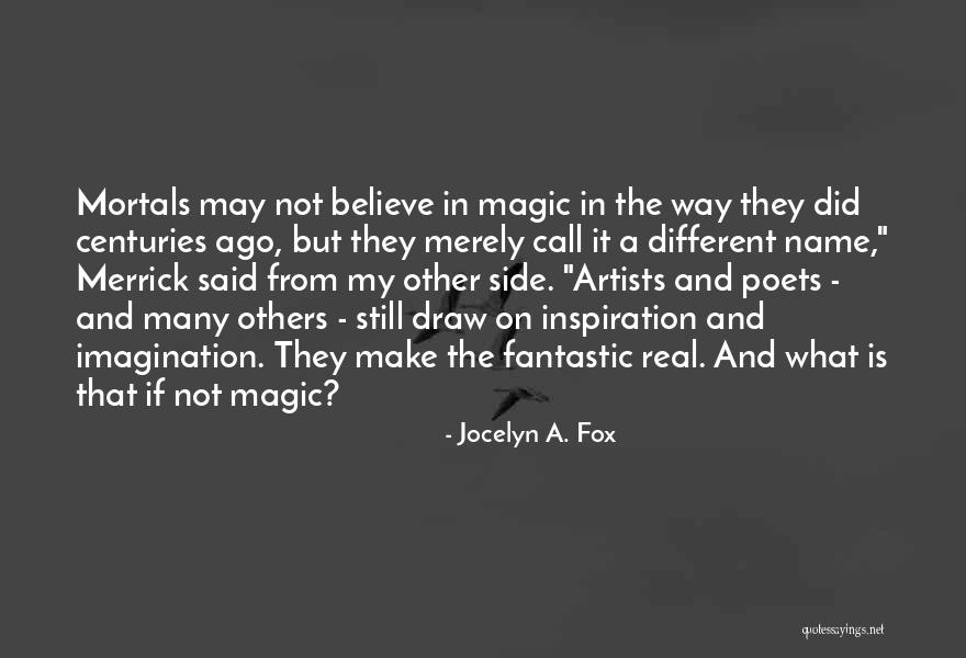 Dimuthu Sahabandu Quotes By Jocelyn A. Fox Dimuthu Sahabandu Quotes By Jocelyn A. Fox