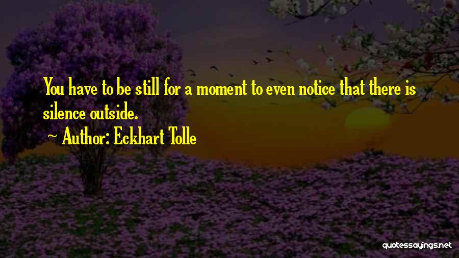 Din Mica Interna Quotes By Eckhart Tolle