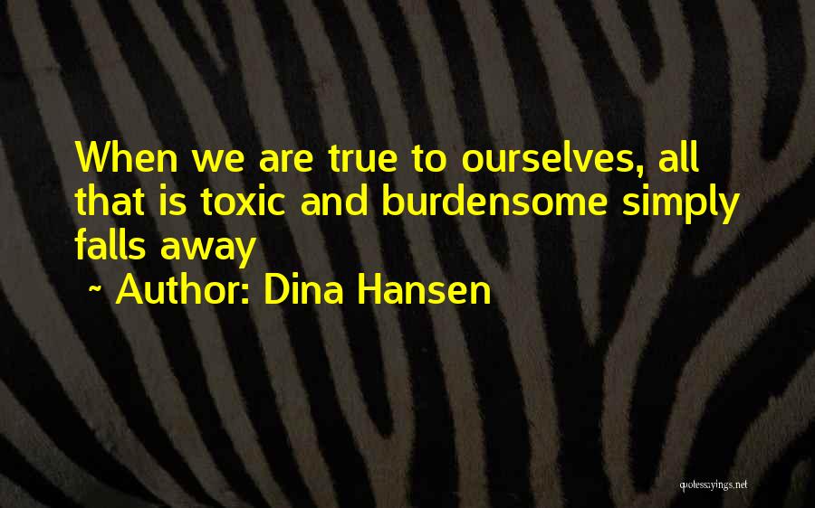 Dina Hansen Quotes 1393037