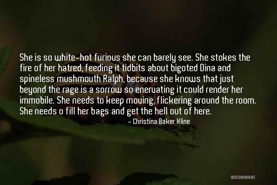 Dina Quotes By Christina Baker Kline Dina Quotes By Christina Baker Kline
