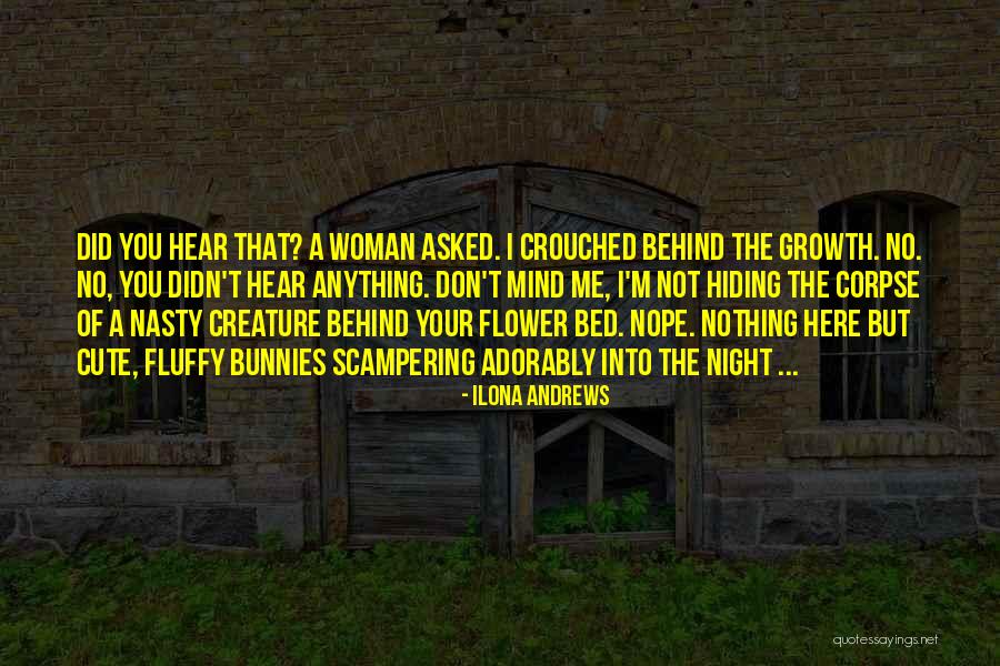 Dina Quotes By Ilona Andrews Dina Quotes By Ilona Andrews