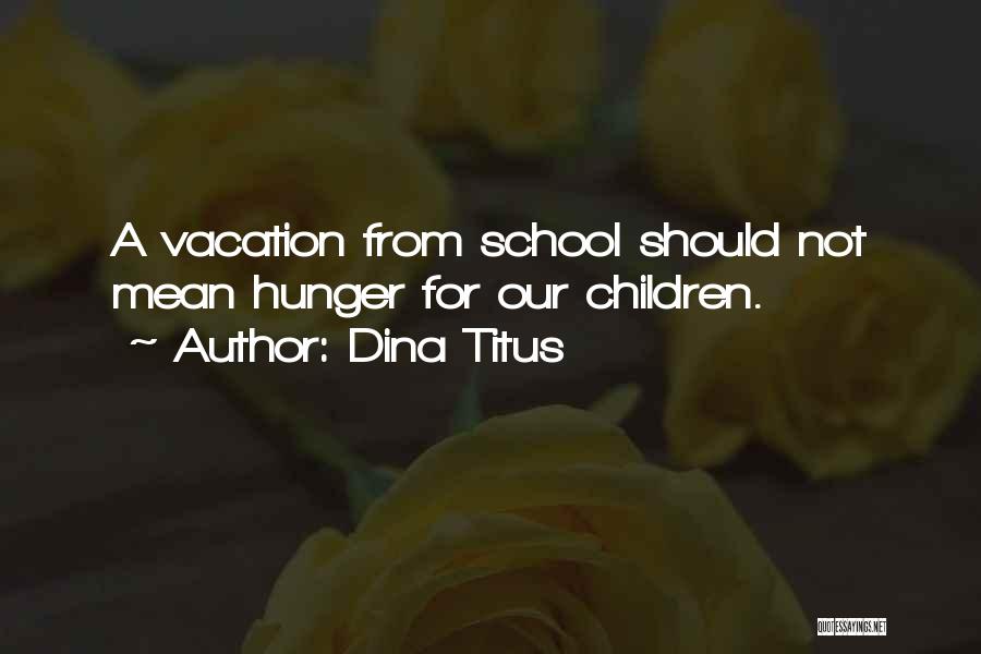 Dina Titus Quotes 1771202