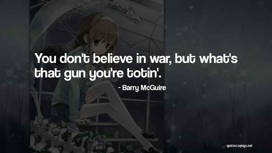 Dina Tlou Quotes By Barry McGuire Dina Tlou Quotes By Barry McGuire