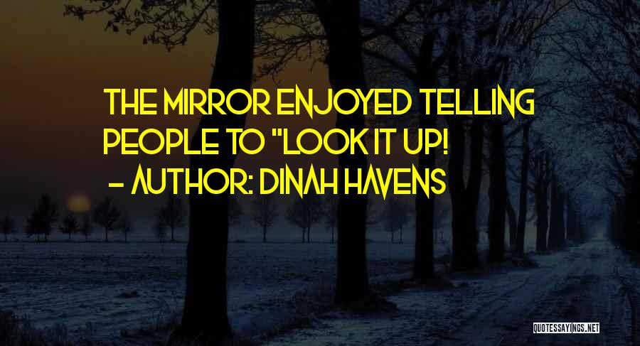 Dinah Havens Quotes 1978138