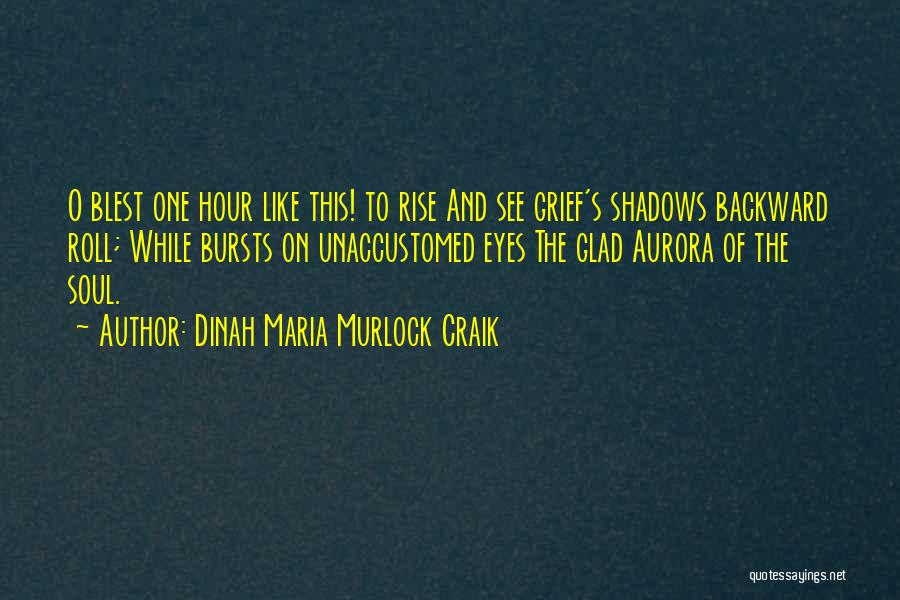 Dinah Maria Murlock Craik Quotes 1232647