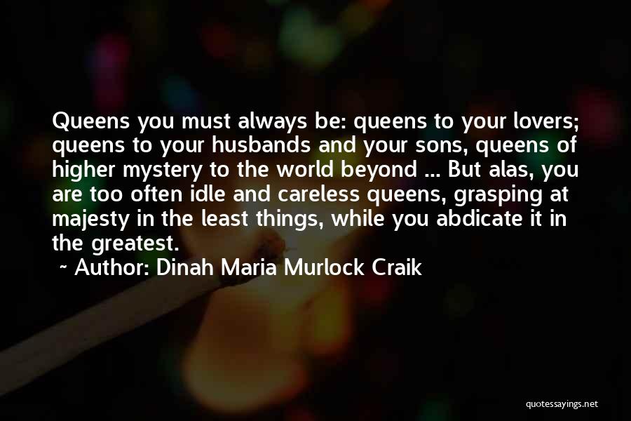 Dinah Maria Murlock Craik Quotes 1329992