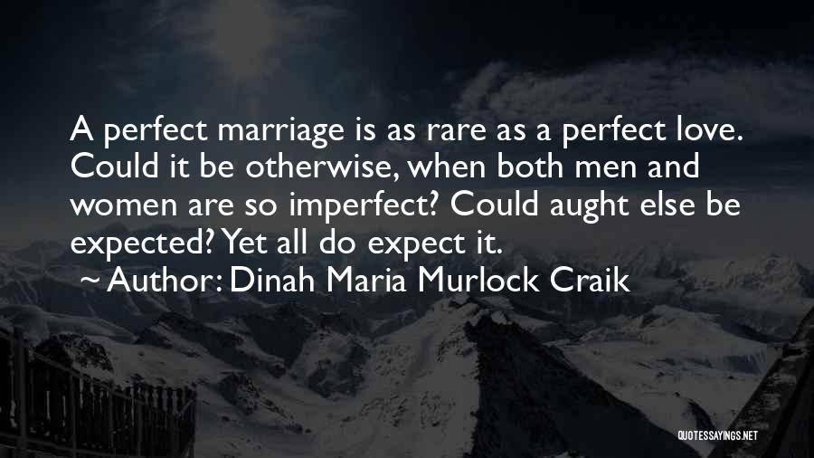Dinah Maria Murlock Craik Quotes 1334608