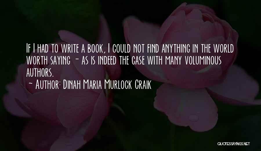 Dinah Maria Murlock Craik Quotes 1374902