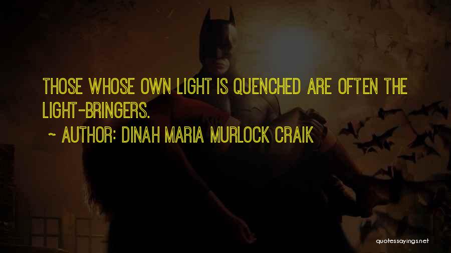 Dinah Maria Murlock Craik Quotes 1454207