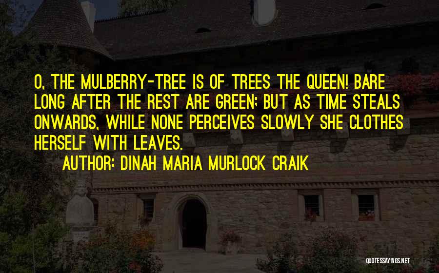 Dinah Maria Murlock Craik Quotes 1846447