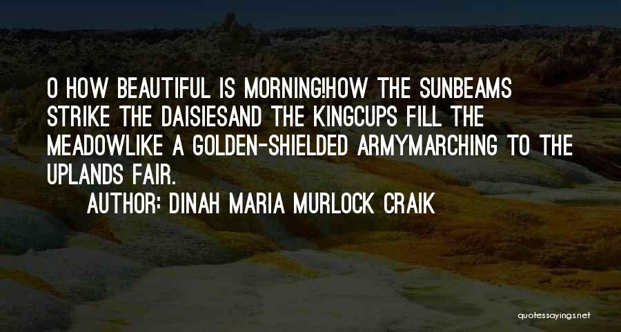 Dinah Maria Murlock Craik Quotes 2107010