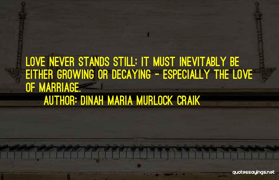 Dinah Maria Murlock Craik Quotes 410719