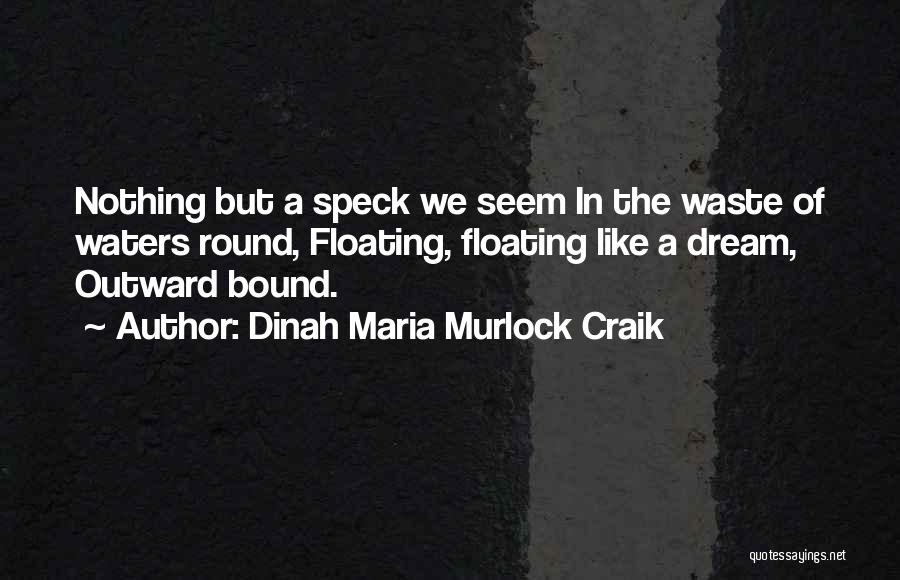 Dinah Maria Murlock Craik Quotes 630736