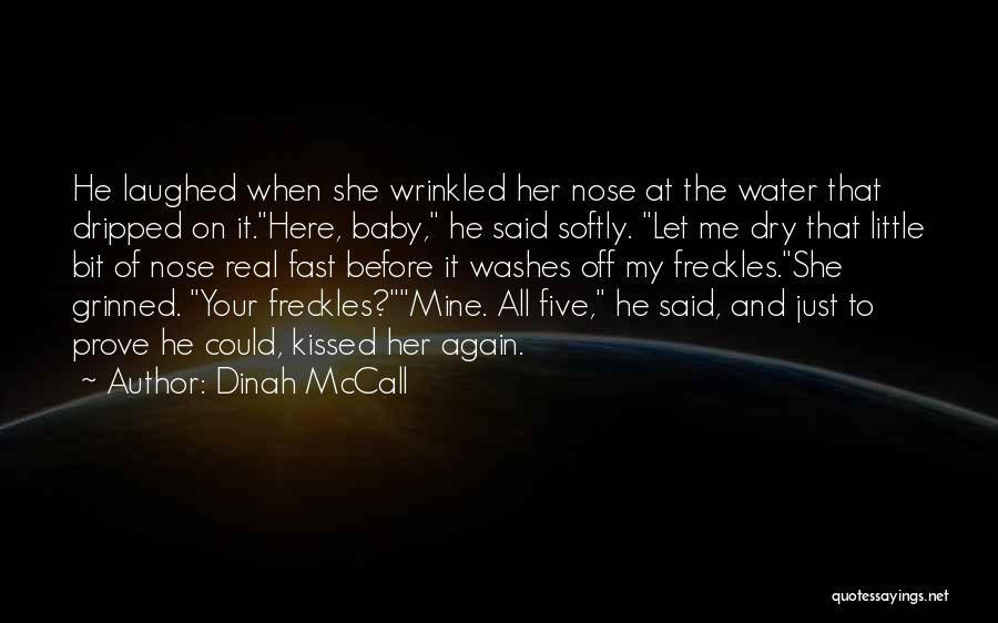 Dinah McCall Quotes 438277