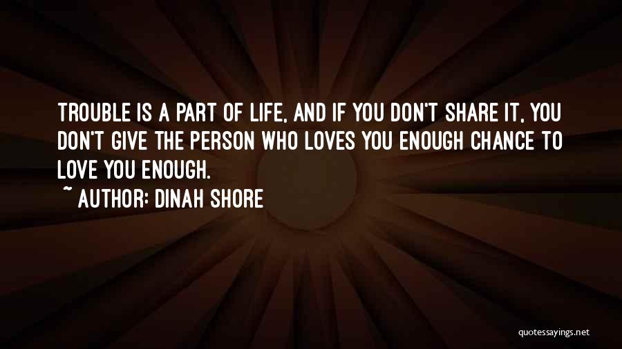 Dinah Shore Quotes 2059924