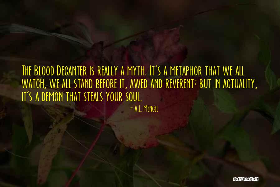Dinaintea Quotes By A.L. Mengel Dinaintea Quotes By A.L. Mengel