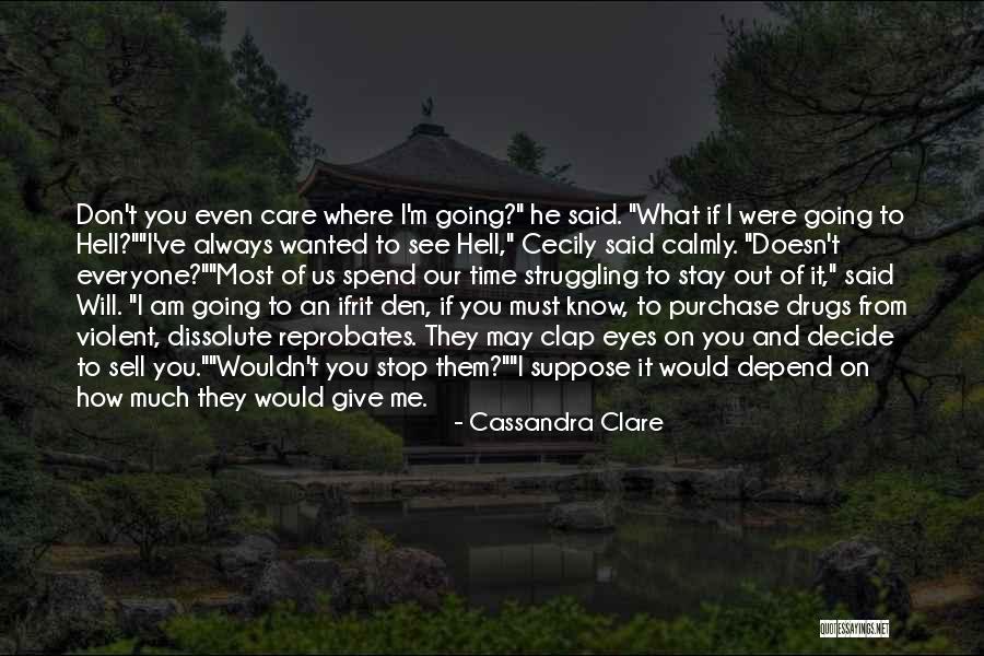 Dinamisme Quotes By Cassandra Clare Dinamisme Quotes By Cassandra Clare