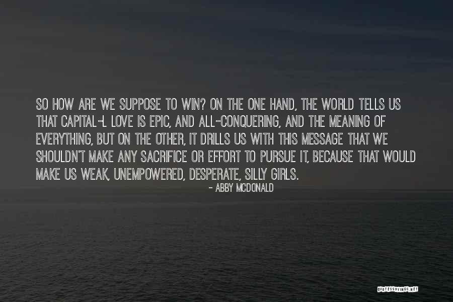 Dinamismo Quotes By Abby McDonald Dinamismo Quotes By Abby McDonald