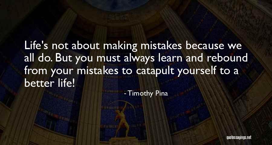 Dinamismo Quotes By Timothy Pina Dinamismo Quotes By Timothy Pina