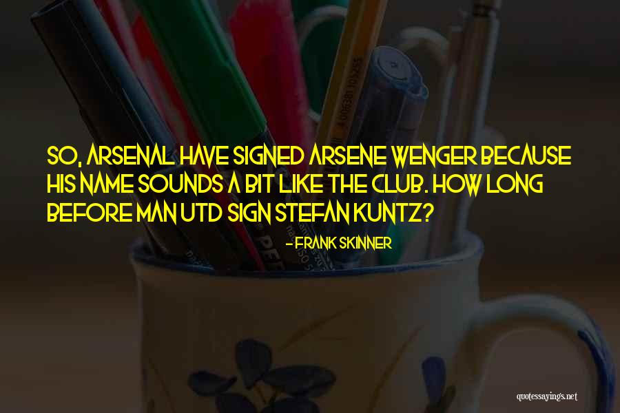 Dinamita Takis Quotes By Frank Skinner Dinamita Takis Quotes By Frank Skinner
