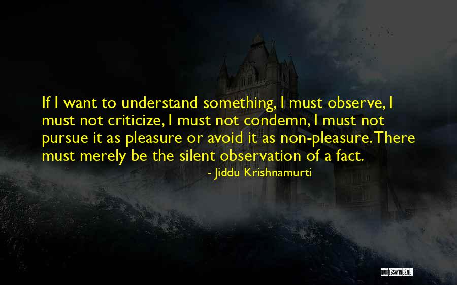 Dinanath Rosa Persad Quotes By Jiddu Krishnamurti Dinanath Rosa Persad Quotes By Jiddu Krishnamurti