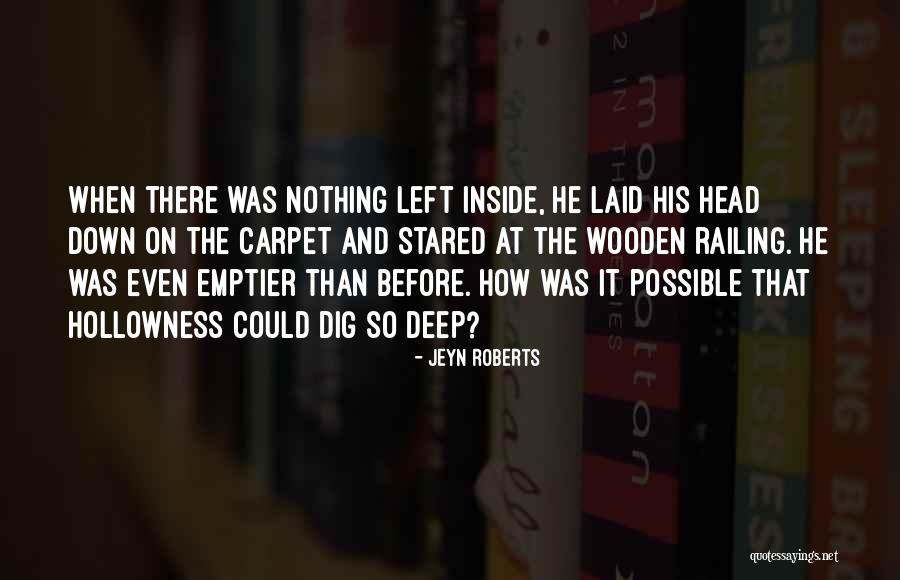 Dinaromys Quotes By Jeyn Roberts Dinaromys Quotes By Jeyn Roberts