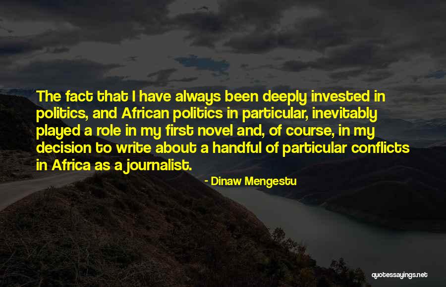 Dinaw Mengestu Quotes 1343969