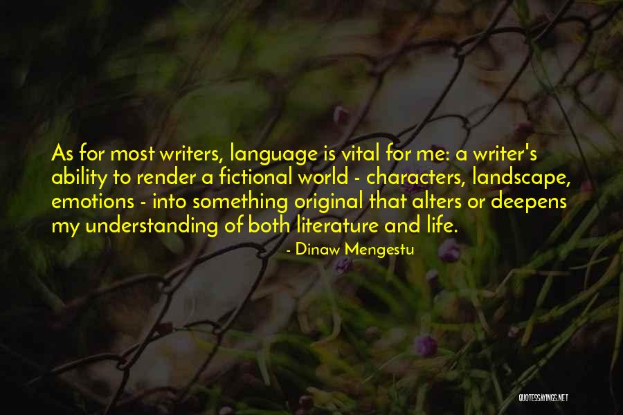 Dinaw Mengestu Quotes 764049